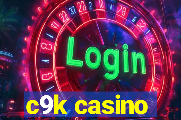 c9k casino